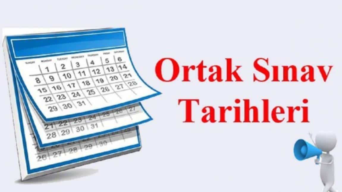 ORTAK SINAV TARİHLERİ